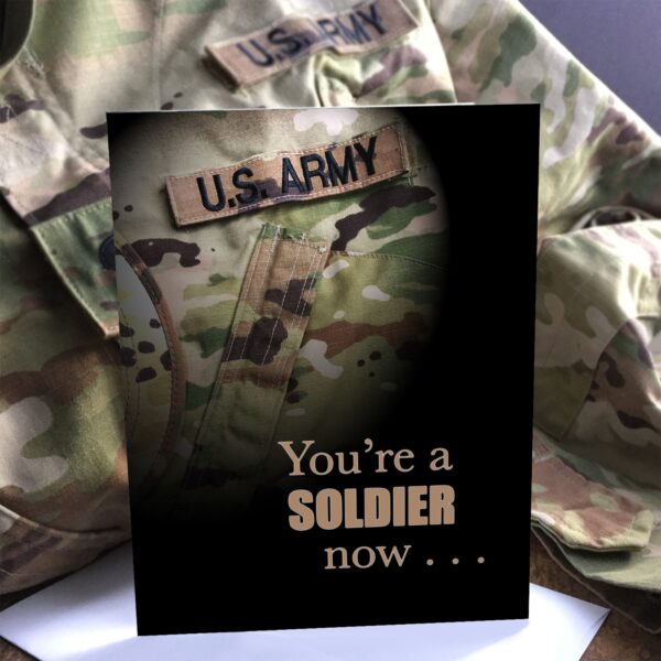 A Soldier Now - US Army Military Graduation Greeting Card - by 2MyHero