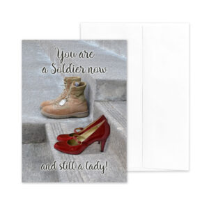 Still a Lady - US Army Military Encouragement Greeting Card for Female Soldiers - by 2MyHero