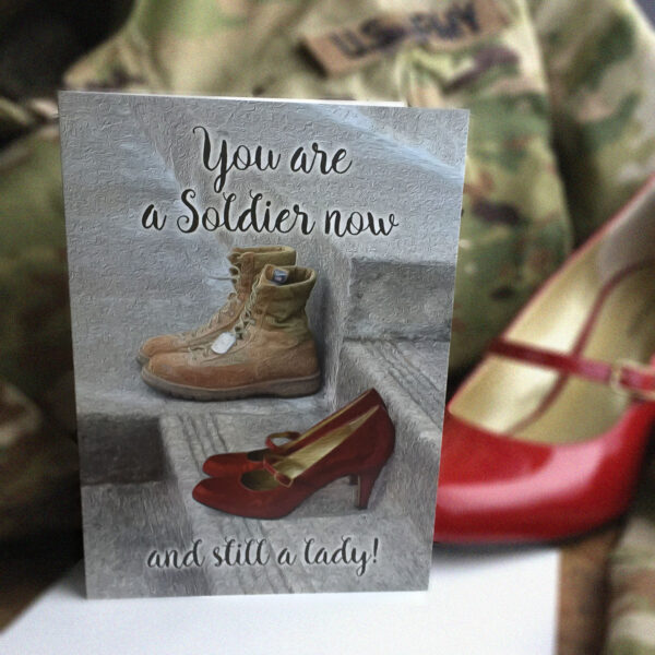 Still a Lady - US Army Military Encouragement Greeting Card for Female Soldiers - by 2MyHero