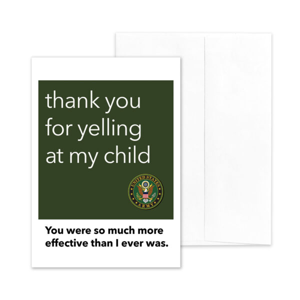Yelling - US Army Military Drill Sergeant Appreciation Thank You Greeting Card - by 2MyHero