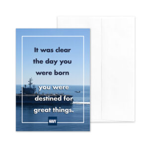 Destined - US Navy military appreciation encouragement greeting card - by 2MyHero
