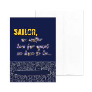 No Matter How Far Apart - US Navy Military Deployment Appreciation Greeting Card for Sailors Pilots and Submariners - includes envelope - by 2MyHero
