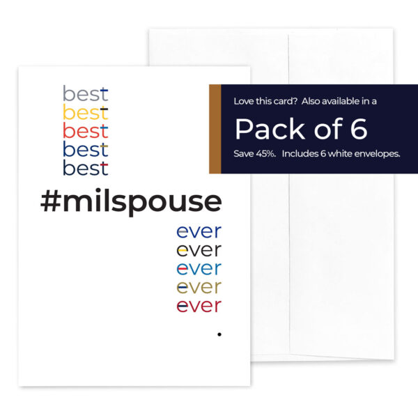Best #milspouse Ever - Pack of 6 Military Spouse Appreciation - military greeting card and envelope - by 2MyHero