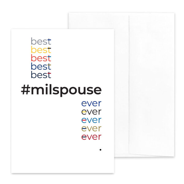 Best #milspouse Ever - Military Spouse Appreciation - military greeting card and envelope - by 2MyHero