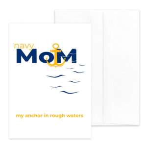 Navy Mom Qualities - Mother's Day or Birthday Greeting Card For Navy Moms